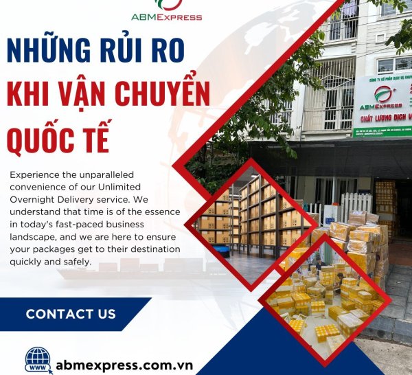 NHỮNG RỦI RO CÓ THỂ GẶP PHẢI KHI VẬN CHUYỂN QUỐC TẾ ✈